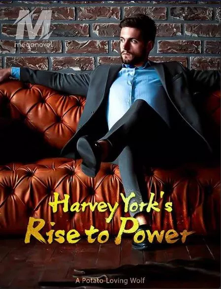 Harvey York’s Rise To Power